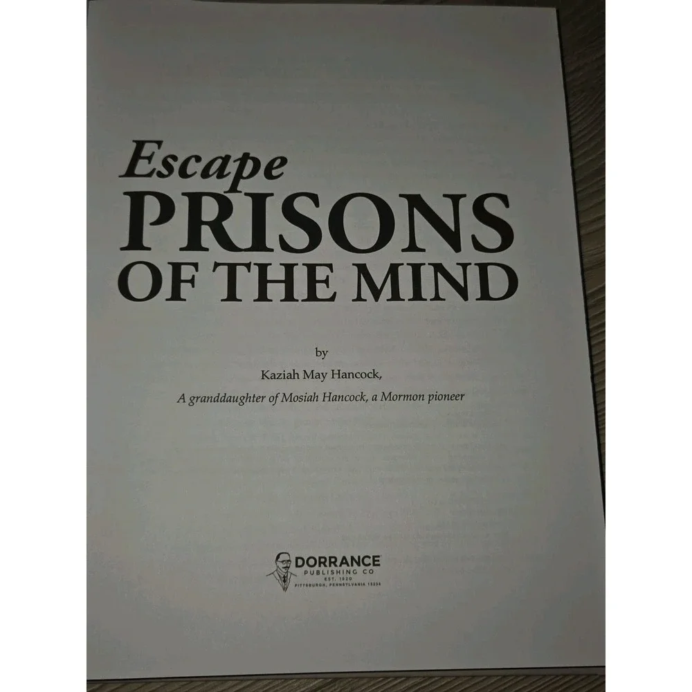 Escape Prisons of the Mind by Hancock, Kaziah May, HC Book Autographed Signed